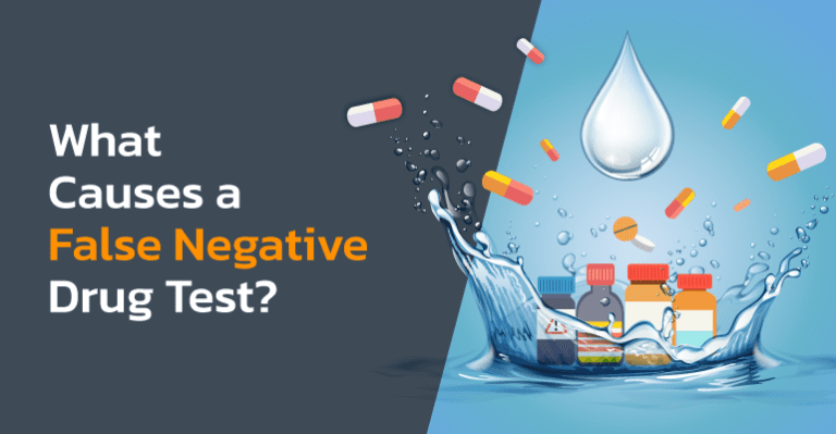 What Causes a False Negative Drug Test
